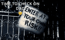 Warning Enter At Your Own Risk GIF - Warning Enter At Your Own Risk GIFs