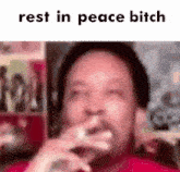 Rest In Peace Bitch GIF - Rest In Peace Bitch Rest In Peace Bitch GIFs