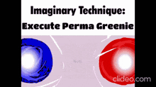 Execute Perma Greenie Perma Greenire GIF