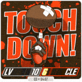 a graphic that says touch down with a hand holding a football