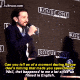 Erogue Oneuna Syoria D Tal Warsrogerógue Onear Warsonacan You Tell Us Of A Moment During, Rogueone'S Filming That Made You Speechless?Well, That Happened To Me A Lot Since Wetilmed In English..Gif GIF