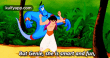 But Genie, She Is Smart And Fun,.Gif GIF - But Genie She Is Smart And Fun Person GIFs