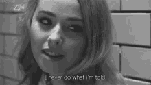 I Never Do What Im Told GIF - I Never Do What Im Told Rebel Deviant GIFs