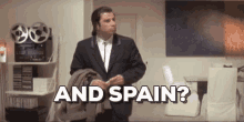 And Spain John Travolta GIF - And Spain John Travolta Reacted GIFs
