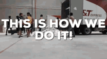 This Is How We Do It Throw GIF - This Is How We Do It Throw Parcel GIFs