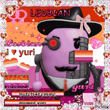 a picture of a robot with a hat and mustache that says lesbian i love yuri