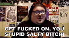 Get Fucked On You Stupid Salty Bitch Celticcorpse GIF