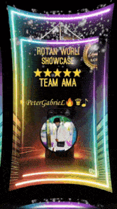a poster that says rotan world showcase team ama petergabriel