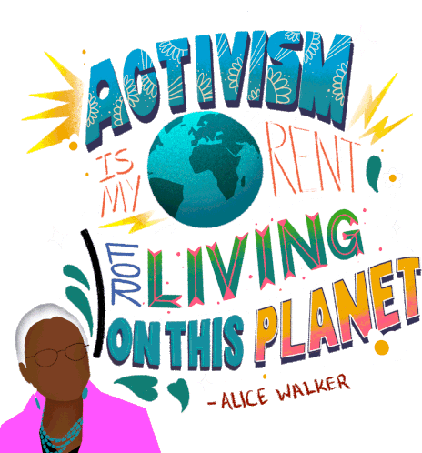 Activism Is My Rent For Living On This Planet Activism Sticker - Activism Is My Rent For Living On This Planet Activism Environment Stickers
