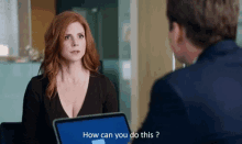 Donna Suits GIF - Donna Suits How Can You Do This GIFs