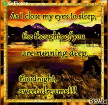 As I Close My Eyes To Sleep The Thoughts Of You Are Running Deep Goodnight Sweet Dreams GIF - As I Close My Eyes To Sleep The Thoughts Of You Are Running Deep Goodnight Sweet Dreams Gifkaro GIFs