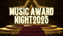 a poster for music award night 2025 honoring the best music