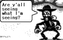 a pixel art of a man with a speech bubble that says are y all seeing what i 'm seeing ?