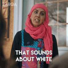 That Sounds About White Zarqa GIF - That Sounds About White Zarqa White Privilege GIFs