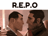 two men are looking at each other with the words r.e.p.o written above them
