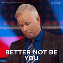 Better Not Be You Gerry Dee GIF - Better Not Be You Gerry Dee Family Feud Canada GIFs
