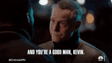 And Youre A Good Man Kevin Hank Voight GIF - And Youre A Good Man Kevin Hank Voight Chicago Pd GIFs
