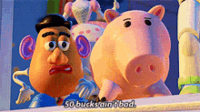Toy Story Mr Potato Head GIF - Toy Story Mr Potato Head 50bucks Aint Bad GIFs