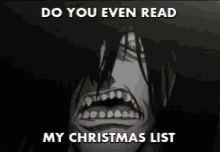 Christmas List Do You Even Read GIF - Christmas List Do You Even Read Hellsing GIFs