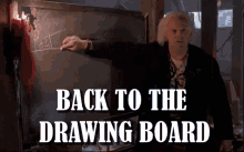 Drawing Board Back To The Drawing Board GIF - Drawing Board Back To The Drawing Board Doc Brown GIFs