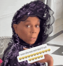 a picture of a woman with a caption that says " even she was weirded ff out "