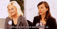 I Will Come Over There And Fuck You Up. - Parks And Recreation GIF - Parks And Rec Parks And Recreation Leslie Knope GIFs