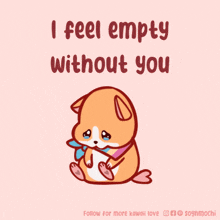 I-feel-empty-without-you Me-without-you GIF