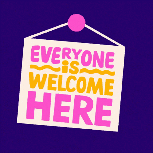 Everyone Is Welcome Here All Welcome GIF - Everyone Is Welcome Here All Welcome  Welcome Sign - Discover & Share GIFs