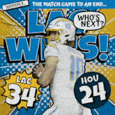 a poster that says the match came to an end la wins hou 24