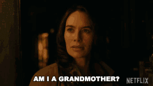 Am Ia Grandmother Scarlet GIF - Am Ia Grandmother Scarlet Lena Headey GIFs