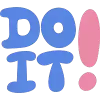 a blue and pink sign that says do it on a white background