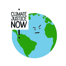 climate justice climate justice now justice globe earth