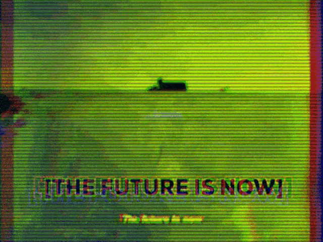 future-fail-future-is-now.gif