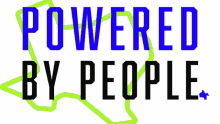 Powered By People Poweredxpeople GIF - Powered By People Poweredxpeople Flip Texas GIFs