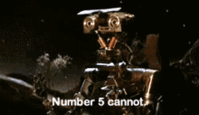Short Circuit Number5cannot GIF - Short Circuit Number5cannot Cant GIFs