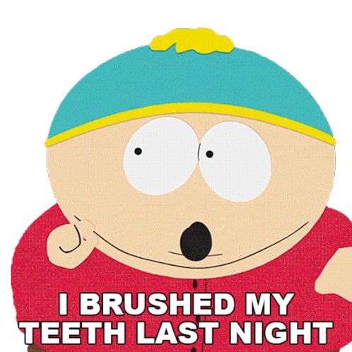 I Brushed My Teeth Last Night Eric Cartman Sticker - I Brushed My Teeth Last Night Eric Cartman South Park Stickers