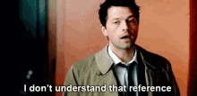 I Dont Understand Reference GIF - I Dont Understand Reference Supernatural GIFs