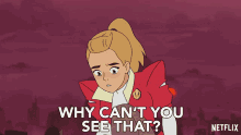 Why Cant You See That Adora GIF - Why Cant You See That Adora Shera GIFs