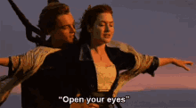 Open Your Eyes - Titanic GIF - Romance GIFs