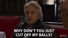 Why Dont You Just Cut Off My Balls Not A Man GIF - Why Dont You Just Cut Off My Balls Not A Man Man Card GIFs