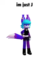 a blue and purple fox with the words im just j above her