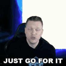 Just Go For It Chofly Mobile GIF - Just Go For It Chofly Mobile Just Do It GIFs