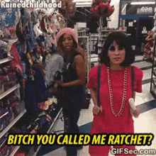 Bitch You Called Me Ratchet - Ghetto GIF - Ghetto Bitch Ratchet GIFs