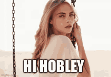 Hobley Hi Hobley GIF - Hobley Hi Hobley Heyhobley GIFs
