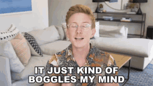 It Just Kind Of Boggles My Mind Tyler Oakley GIF - It Just Kind Of Boggles My Mind Tyler Oakley Shook GIFs