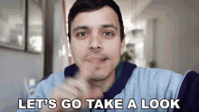 Lets Go Take A Look Mitchell Moffit GIF - Lets Go Take A Look Mitchell Moffit Asapscience GIFs