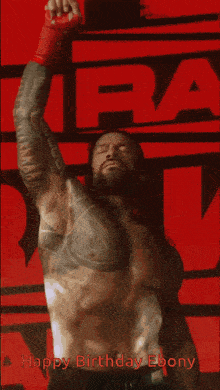 a picture of roman reigns with the words happy birthday ebony