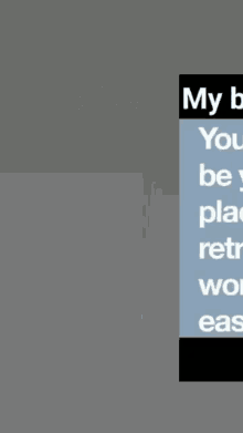a poster that says " my bedroom your home be your san place for yo retreat from world and for ease "