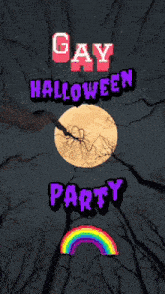 a poster that says gay halloween party with a full moon in the background