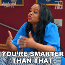 Youre Smarter Than That Leah GIF - Youre Smarter Than That Leah Assisted Living GIFs